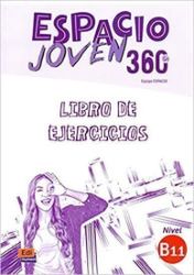 Espacio joven 360 B1.1 - Libro de ejercicios Espacio joven 360 B1.1 - Libro de ejercicios