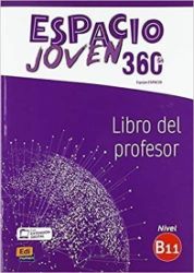 Espacio joven 360 B1.1 - Libro del profesor Espacio joven 360 B1.1 - Libro del profesor