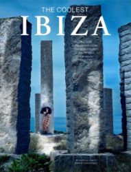 Ibiza: The Coolest Hotspots - Knihy o cestování v angličtině Ibiza: The Coolest Hotspots
