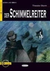 Der Schimmelreiter + CD Der Schimmelreiter + CD