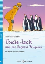 Young ELI Readers 3/A1.1: Uncle Jack and The Emperor Penguins + Downloadable Multimedia - Jane Cadwallader - Odborná angličtina Young ELI Readers 3/A1.1: Uncle Jack and The Emperor Penguins + Downloadable Multimedia