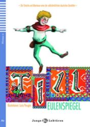 Junge ELI Lektüren 2/A2: Till Eulenspiegel + Downloadable Multimedia Junge ELI Lektüren 2/A2: Till Eulenspiegel + Downloadable Multimedia