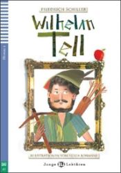 Junge Eli Lektüren 2/A2: Wilhelm Tell+CD - Friedrich Schiller - Učebnice němčiny Junge Eli Lektüren 2/A2: Wilhelm Tell+CD