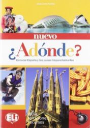 Nuevo Adónde: Guía didáctica - Cortés Ramirez Silvia - Učebnice španělštiny Nuevo Adónde: Guía didáctica
