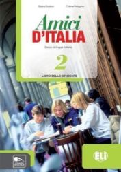 Amici d'Italia - 2 Libro dello studente