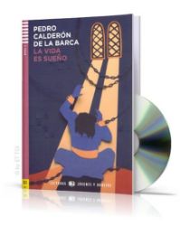 Lecturas ELI Jovenes y Adultos 3/B1: La vida es sueňo + Downloadable Multimedia - Čtení ve španělštině Lecturas ELI Jovenes y Adultos 3/B1: La vida es sueňo + Downloadable Multimedia