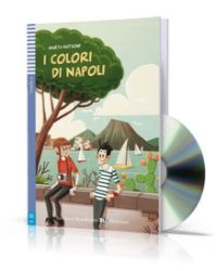 Letture Graduate ELI Giovani 2/A2: I colori di Napoli + Downloadable Multimedia Letture Graduate ELI Giovani 2/A2: I colori di Napoli + Downloadable Multimedia