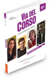Via del Corso B1 Libro dello studente ed esercizi - Učebnice italštiny Via del Corso B1 Libro dello studente ed esercizi