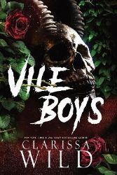 Vile Boys - Clarissa Wild - Dark romance v angličtině Vile Boys