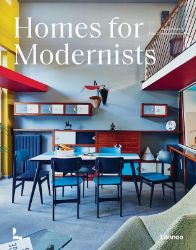 Homes for Modernists - Architektura Homes for Modernists