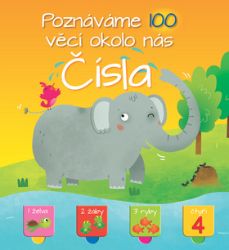 Čísla - Poznáváme 100 věcí okolo nás - kolektiv autorů - Leporela pro děti Čísla - Poznáváme 100 věcí okolo nás