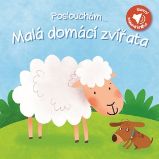 Poslouchám... Malá domácí zvířata - Leporela pro děti Poslouchám... Malá domácí zvířata