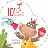Karolínka a Helenka - 10 věcí, které se mi na tobě líbí - Leporela pro děti Karolínka a Helenka - 10 věcí, které se mi na tobě líbí
