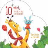 Karolínka a Žofinka - 10 věcí, které se mi na tobě líbí Karolínka a Žofinka - 10 věcí, které se mi na tobě líbí
