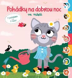 Pohádky na dobrou noc Ve městě - Leporela pro děti Pohádky na dobrou noc Ve městě