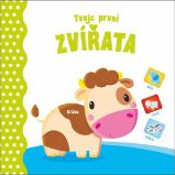 Tvoje první Zvířata - Knihy o zvířatech pro děti Tvoje první Zvířata