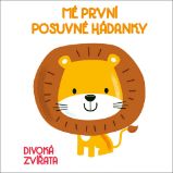 Mé první posuvné hádanky - Divoká zvířata - Leporela pro děti Mé první posuvné hádanky - Divoká zvířata