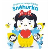 Sněhurka - 3D prostorová pohádka - 3D knihy pro děti Sněhurka - 3D prostorová pohádka