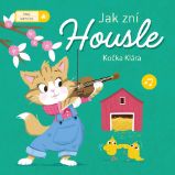 Jak zní housle - Kočka Klára - Populárně naučná literatura pro děti Jak zní housle - Kočka Klára