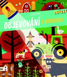 Statek - Objevování s baterkou - Dětské knihy o přírodě Statek - Objevování s baterkou