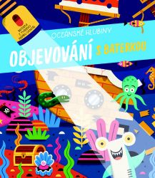 Oceánské hlubiny - Objevování s baterkou Oceánské hlubiny - Objevování s baterkou