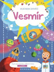 Velká kniha odpovědí Vesmír Velká kniha odpovědí Vesmír