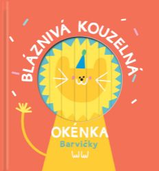 Bláznivá kouzelná okénka / Barvičky Bláznivá kouzelná okénka / Barvičky