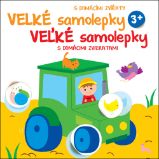 Velké samolepky s domácími zvířaty Traktor / Veľké samolepky s domácimi zvieratami Traktor - Slovenské knihy pro děti Velké samolepky s domácími zvířaty Traktor