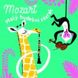 Mozart - Malý hudební zázrak - Populárně naučná literatura pro děti Mozart