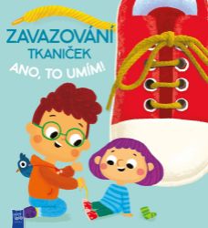 Zavazování tkaniček - Ano, to umím!