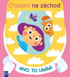 Chození na záchod - Ano, to umím!