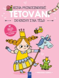 Bezva princeznovské tetování do knihy i na tělo - Princezna Alenka - Tetovací nálepky Bezva princeznovské tetování do knihy i na tělo