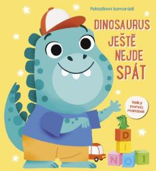 Dinosaurus ještě nejde spát Dinosaurus ještě nejde spát