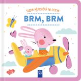 Brm, brm - Slova měkoučká na dotek - Naučné knihy pro nejmenší Brm, brm