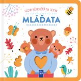 Mláďata - Slova měkoučká na dotek - Dětské knížky poznávání zvířat Mláďatá