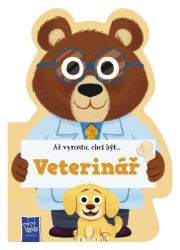 Až vyrostu, chci být…Veterinář
