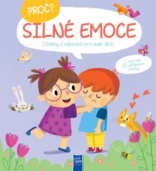 Proč? Silné Emoce - Člověk a lidské tělo pro děti Proč? Silné emoce