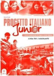 Progetto Italiano Junior 2 Guida per l'insegnante Progetto Italiano Junior 2 Guida per l'insegnante
