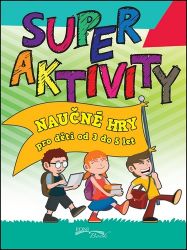 Superaktivity 3-5 let - Naučné knihy pro nejmenší Superaktivity 3-5 let
