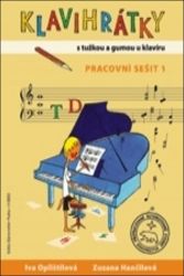Klavihrátky - s tužkou a gumou u klavíru - Pracovní sešit 1 Klavihrátky - s tužkou a gumou u klavíru - Pracovní sešit 1