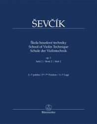 Škola houslové techniky op. 1, sešit 2, 2.-7. poloha - Otakar Ševčík - Divadlo a film Škola houslové techniky op. 1, sešit 2, 2.-7. poloha
