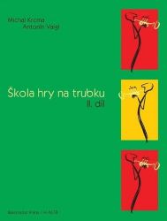 Škola hry na trubku, II. díl - Antonín Vaigl - Divadlo a film Škola hry na trubku, II. díl