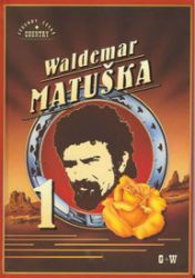 Waldemar Matuška 1 - Waldemar Matuška - Zpěvníky a akordy Waldemar Matuška 1