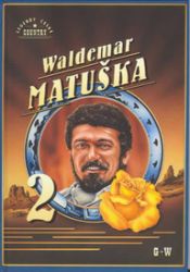 Waldemar Matuška 2 Waldemar Matuška 2