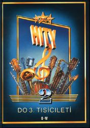 Hity do 3. tisíciletí 2. díl - Jan Macek - Zpěvníky a akordy Hity do 3. tisíciletí 2. díl
