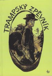 Trampský zpěvník - Divadlo a film Trampský zpěvník
