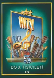Hity do 3. tisíciletí 5. díl - Zpěvníky a akordy Hity do 3. tisíciletí 5. díl