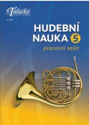 Hudební nauka Pracovní sešit 5 - Hudební a výtvarná výchova pro 1. stupeň ZŠ Hudební nauka Pracovní sešit 5