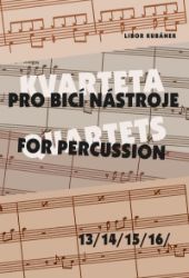 Kvarteta pro bicí nástroje 13-16 Kvarteta pro bicí nástroje 13-16