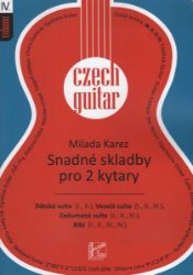 Česká kytara IV. Snadné skladby pro 2 kytary Česká kytara IV. Snadné skladby pro 2 kytary